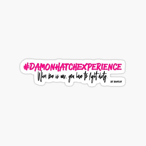 #DamonHatchExperience Sticker