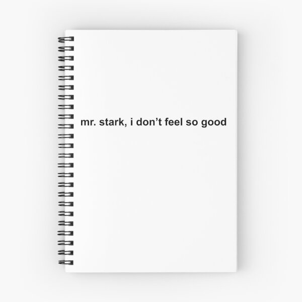 Item preview, mr. stark i don't feel so good spider-man quote designed and sold by vallovesmars.