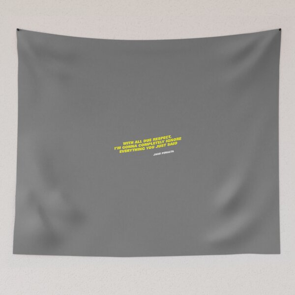 Item preview, B99: Jake is gonna ignore you respectfully designed and sold by GDB.