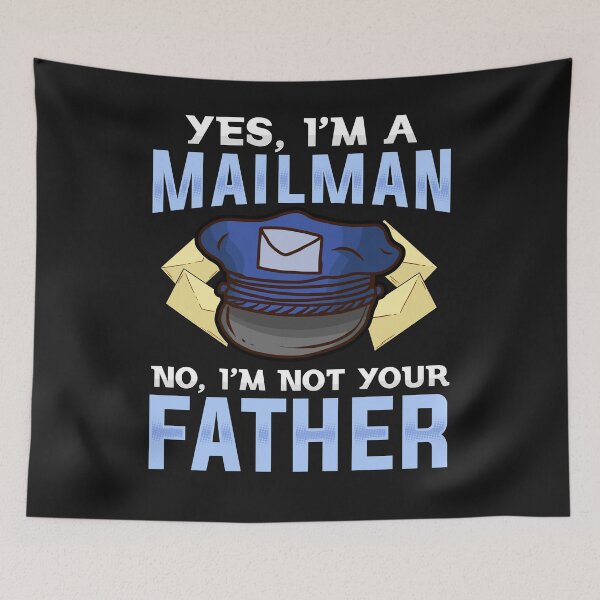 Item preview, Mailman Postman Not Your Father Funny Joke designed and sold by Velveteens.