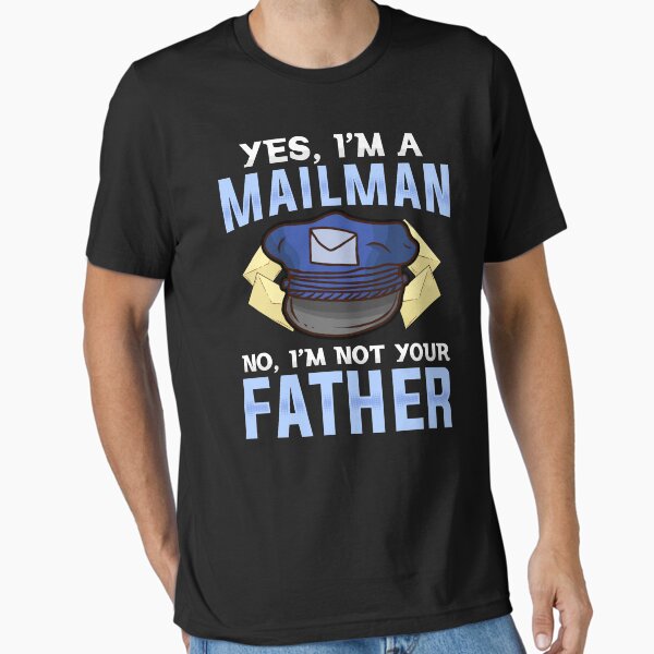 Item preview, Mailman Postman Not Your Father Funny Joke designed and sold by Velveteens.