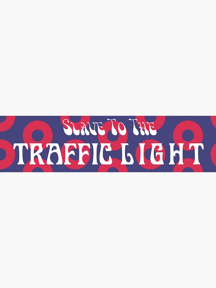 phish-slave-to-the-traffic-light-sticker-by-fourstago-redbubble