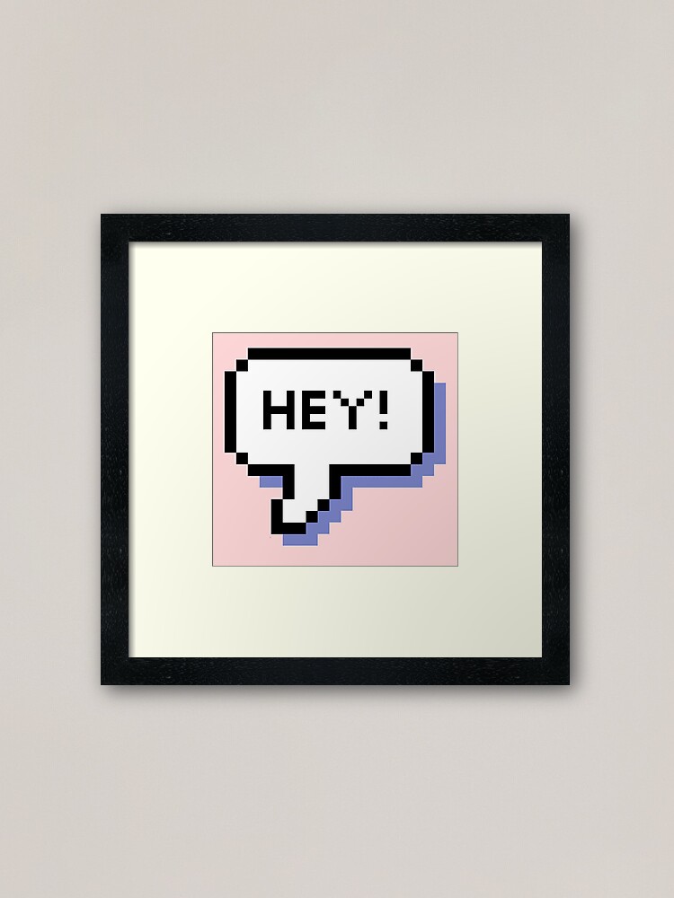 Alternate view of Hey! - Pixel Speech Bubble - (Mixed) Framed Art Print
