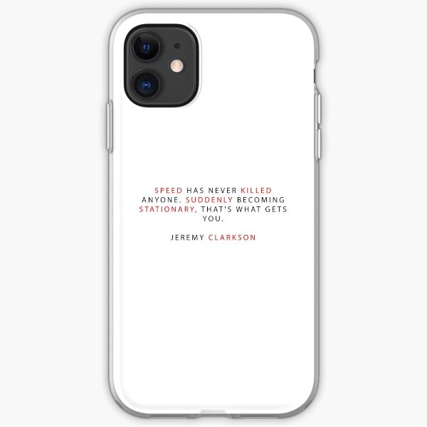 Speed has never killed iPhone Soft Case