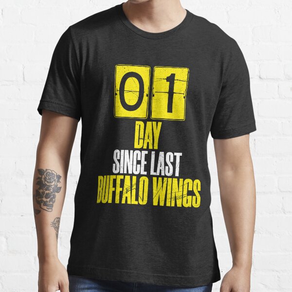 Item preview, Days Since Last Buffalo Wings designed and sold by BlueRockDesigns.