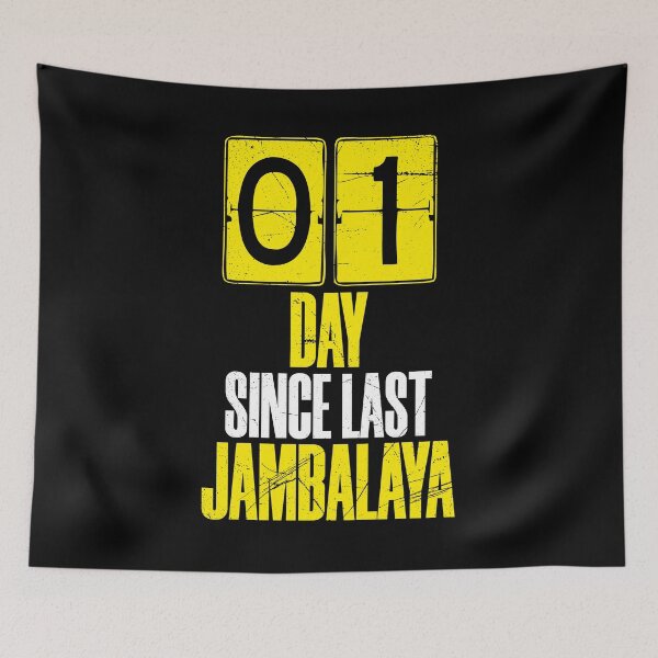Item preview, Days Since Last Jambalaya designed and sold by BlueRockDesigns.