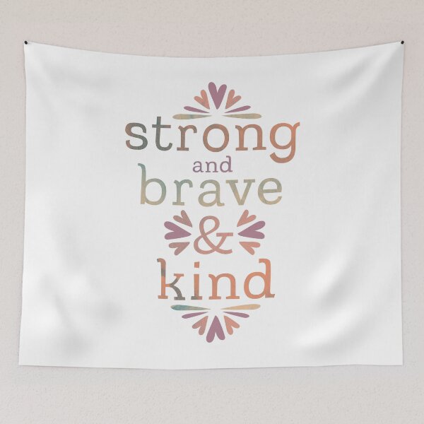 Item preview, Strong and Brave & Kind designed and sold by rachel-182.
