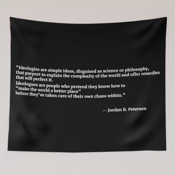 Item preview, Ideology/Ideologues quote (rectangular White typography version) from Jordan B. Peterson designed and sold by TheQuoteBro.