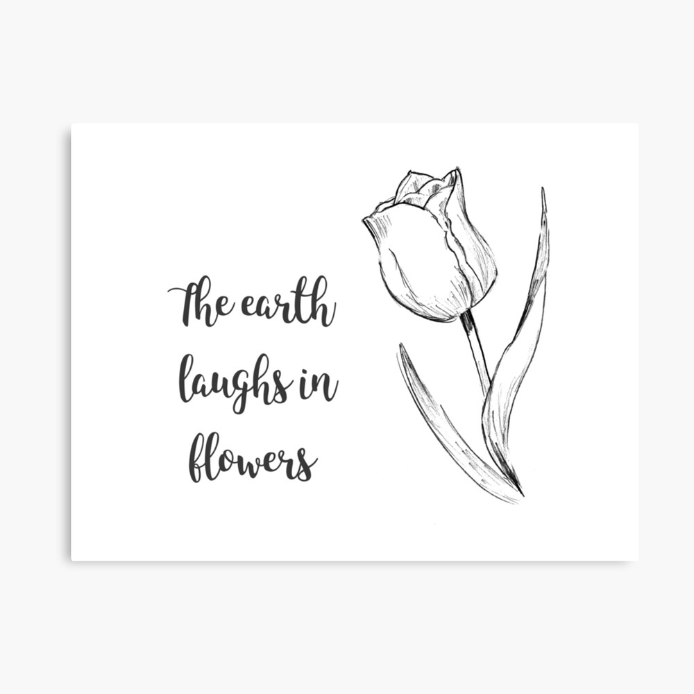 37+ The Earth Laughs In Flowers PNG