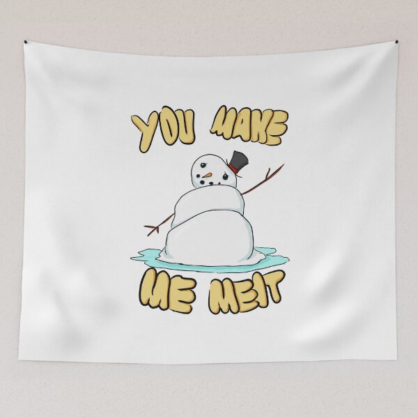 Item preview, "You Make Me Melt" Cute Snowman designed and sold by Bubbawrap.