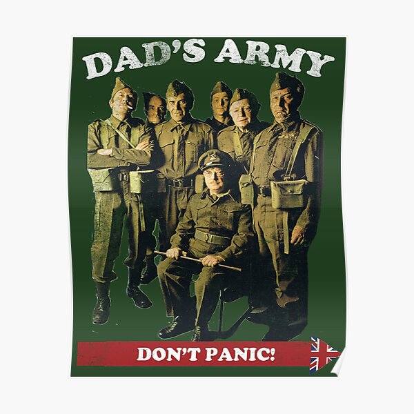 Dad's Army - Don't Panic Poster