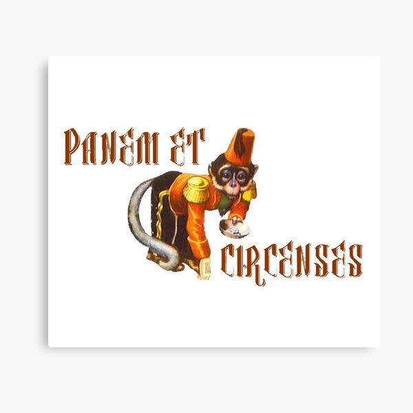panem et circenses Canvas Print