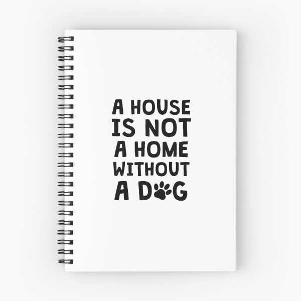 Item preview, A house is not a home without a dog designed and sold by kailukask.