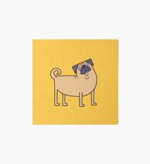 Pug Life Art Board
