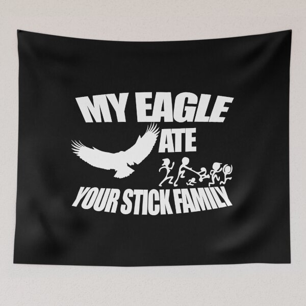 Item preview, EAGLE  Ate Your Stick Family designed and sold by Vroomie.