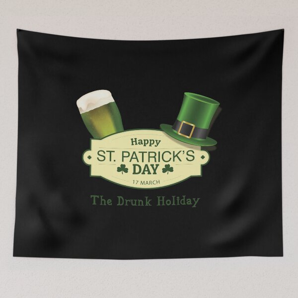 Item preview, St. Patricks Day The Drunk Holiday designed and sold by Vroomie.