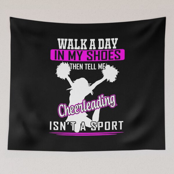Item preview, Walk A Day In My Shoes Cheerleading Isnt A Sport designed and sold by Vroomie.