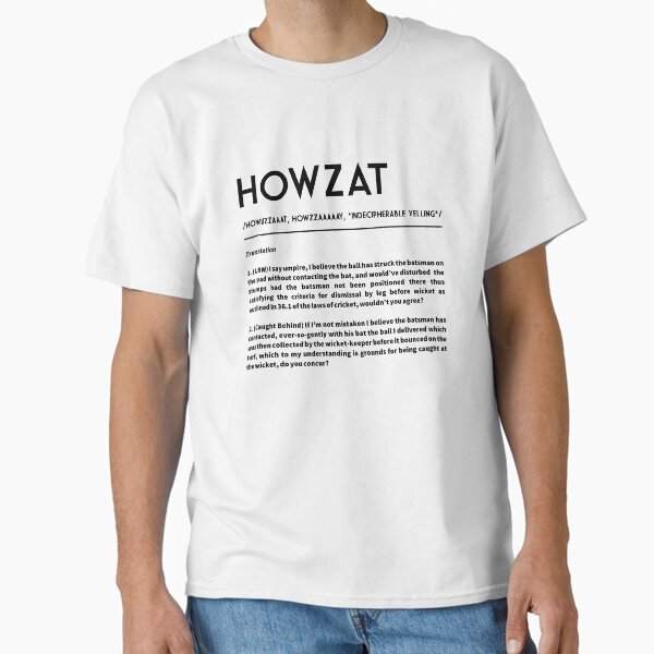 Item preview, HOWZAT - The Cricketer's Appeal! (Black text) designed and sold by K*REG Tees.