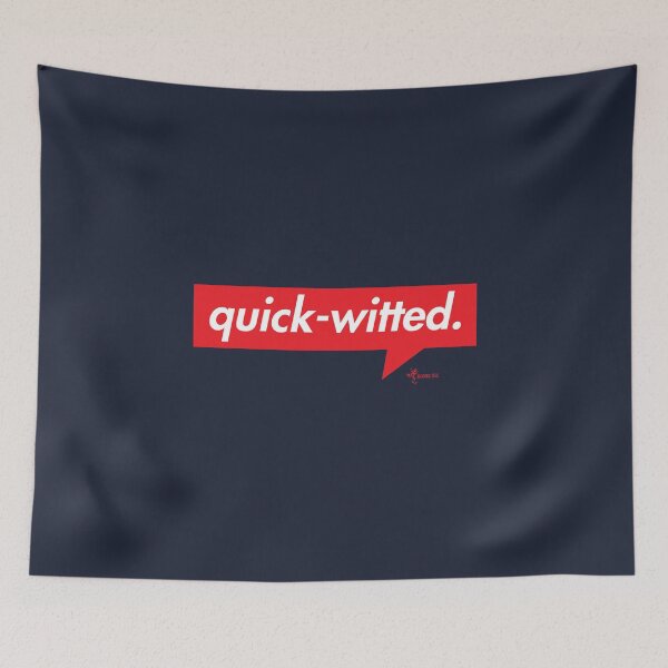Item preview, Quick-witted | The Positive Inspirational Words Collection designed and sold by Anxious-Tees.