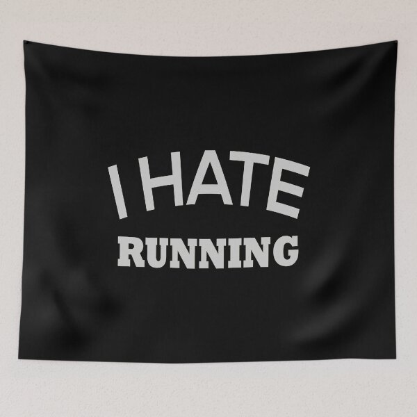 Item preview, I Hate Running designed and sold by Vroomie.