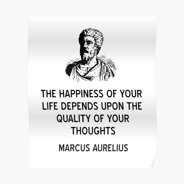 Stoic Marcus Aurelius Quote on Happiness Stoic Marcus Aurelius Quote on Happiness