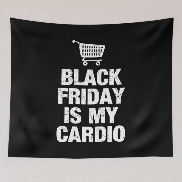 Item preview, Black Friday Is My Cardio designed and sold by Vroomie.