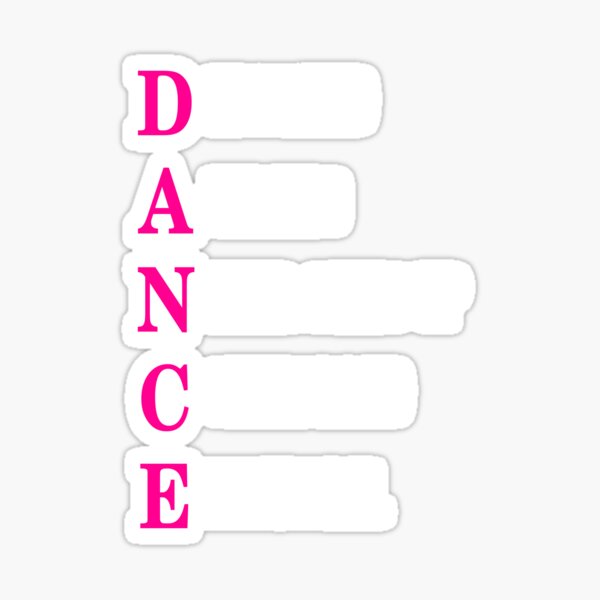 dance-acronym-sticker-for-sale-by-vroomie-redbubble