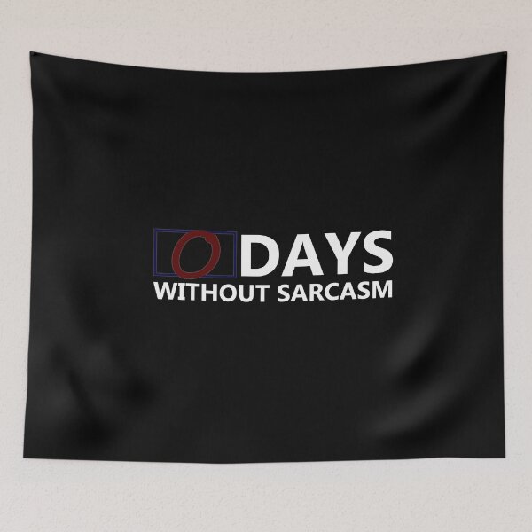 Item preview, Zero days without sarcasm designed and sold by Vroomie.