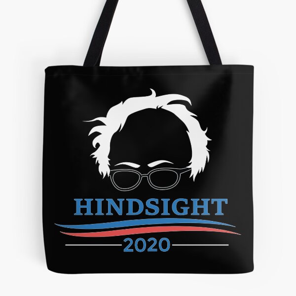 Item preview, Bernie Sanders Hindsight 2020 designed and sold by Vroomie.