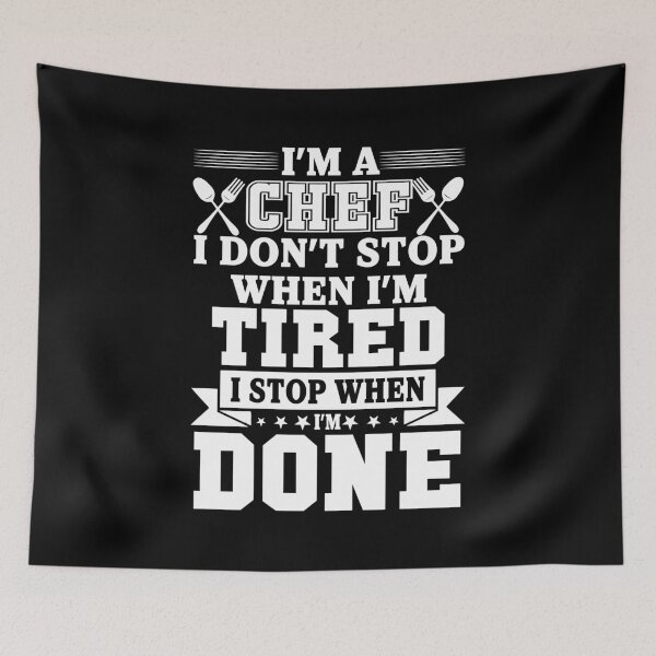 Item preview, I m A Chef I Don t Stop When I m Tired designed and sold by Vroomie.