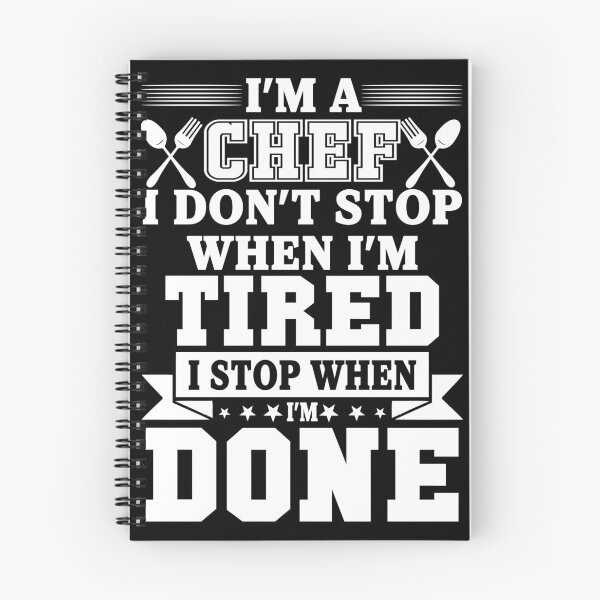 Item preview, I m A Chef I Don t Stop When I m Tired designed and sold by Vroomie.