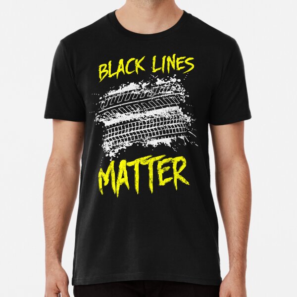 Car Burn Out Car Shirt Black Lines Matter Drift Car Guys Funny Novelty Tee