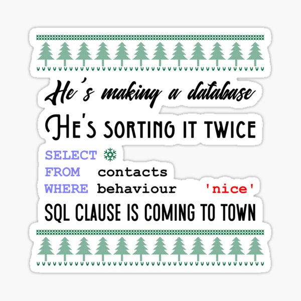 Item preview, Funny SQL Programmer Database Christmas Admin DBA designed and sold by Creekman Designs.