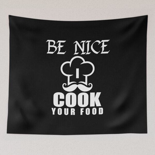 Item preview, Be Nice I Cook Your Food designed and sold by Vroomie.