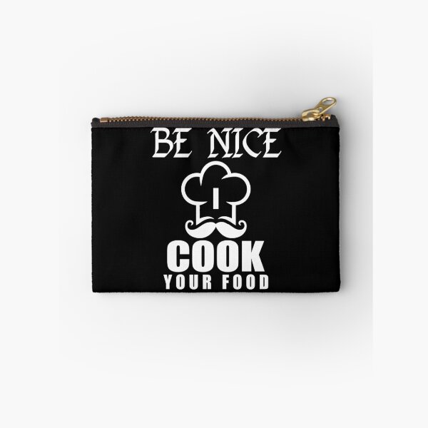 Item preview, Be Nice I Cook Your Food designed and sold by Vroomie.