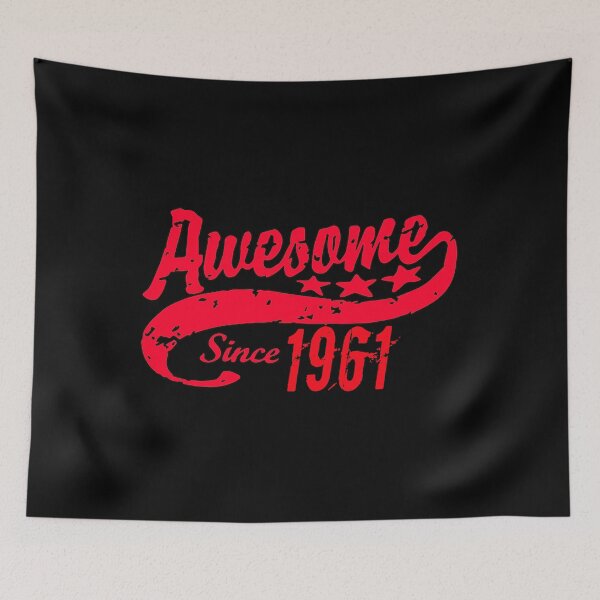 Item preview, Awesome Since 1961 57 Years Old Birthday designed and sold by Vroomie.