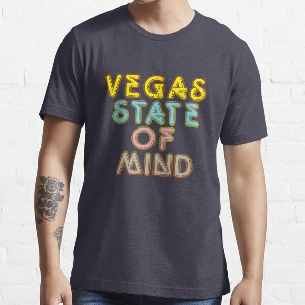 Vegas State of Mind Vacation T-shirt Essential T-Shirt