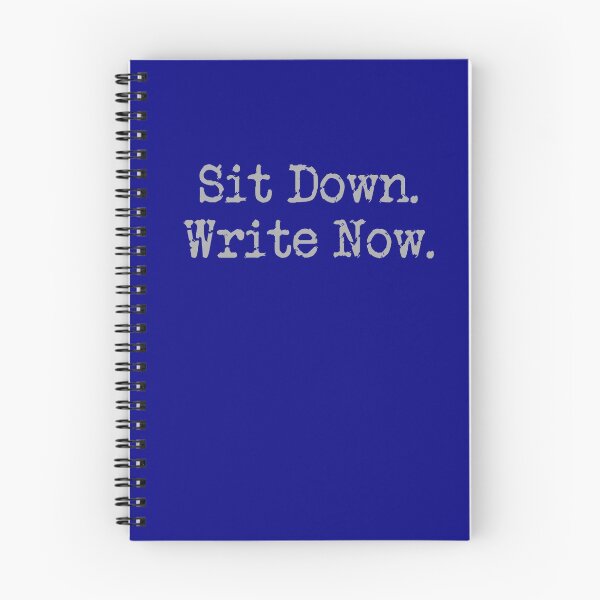 Item preview, Sit Down. Write Now. Gray Type designed and sold by TeaRoseWriter.