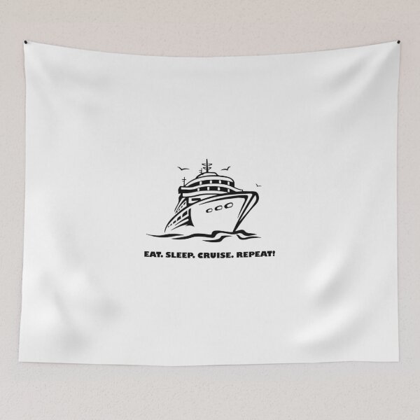 Item preview, Eat Sleep Cruise Repeat! designed and sold by Pam069.