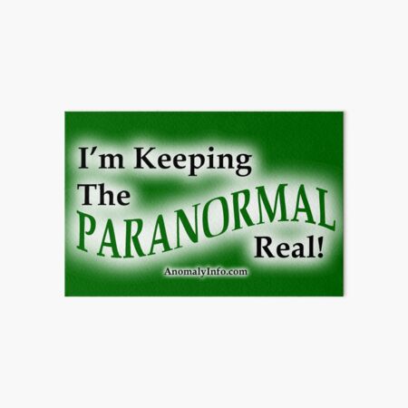 Keeping the Paranormal Real! (stickers and more) Art Board Print
