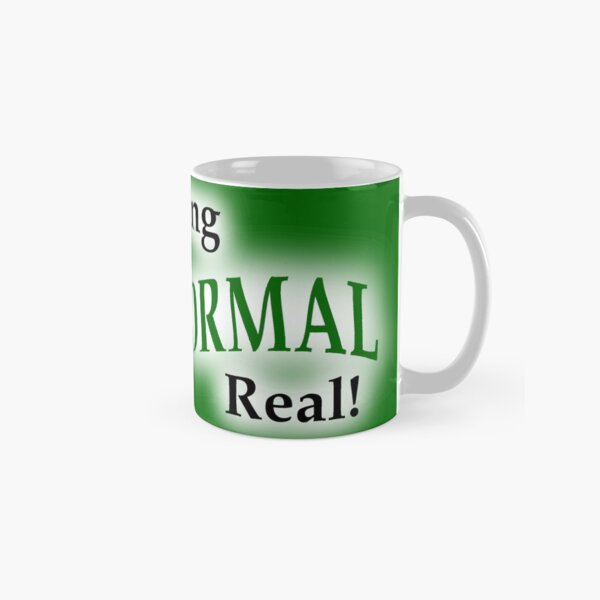 Keeping the Paranormal Real! (stickers and more) Classic Mug