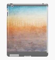 Larger Than Life iPad Case/Skin
