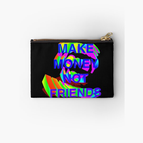Item preview, Make Money Not Friends Gradient II designed and sold by CharlieCreator.