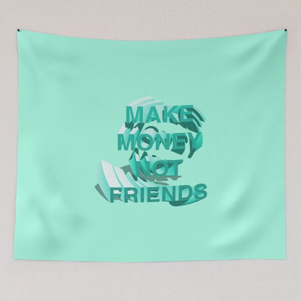 Item preview, Make Money Not Friends SWIRL 3D Mint designed and sold by CharlieCreator.