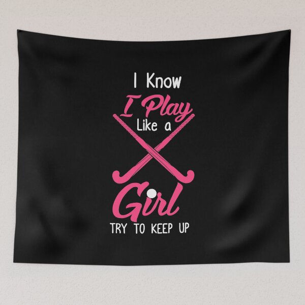 Item preview, Girls Field Hockey, I Play Field Hockey Like A Girl, Field Hockey Gift designed and sold by Designs4Less.