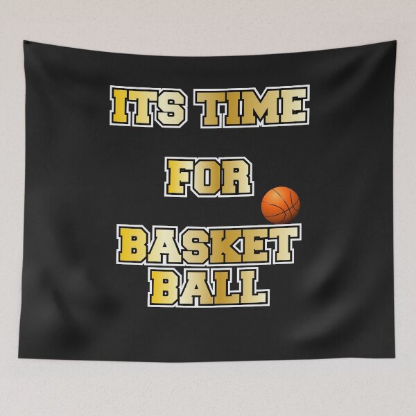 Item preview, Basketball Proverbs. Its time for basketball designed and sold by dm4design.