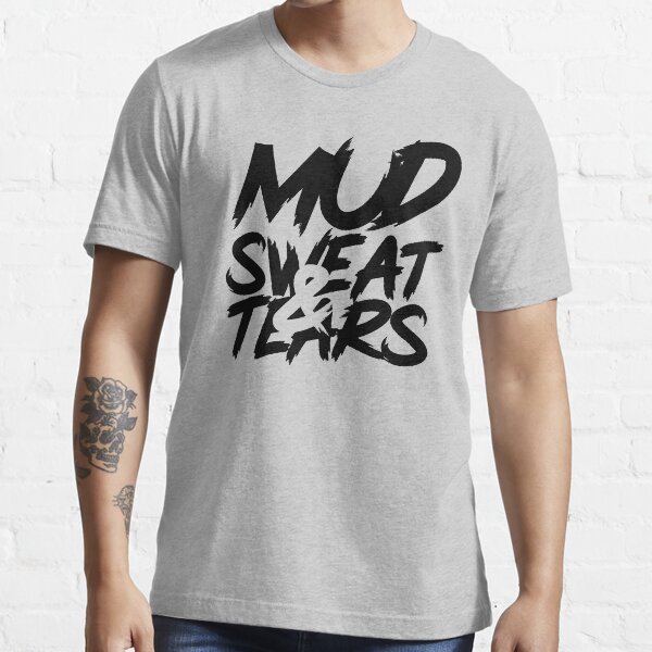 "ocr mud sweat tears" Tshirt for Sale by pureagony Redbubble