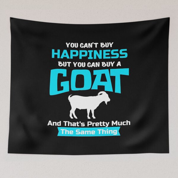 Item preview, You Can't Buy Happiness But You Can Buy A Goat, Goat Gift, Goat Lover, Goat Lady designed and sold by Designs4Less.