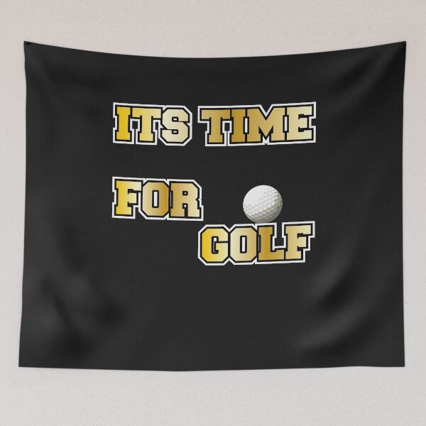 Item preview, Golf golf ball sayings. Its time for golf designed and sold by dm4design.