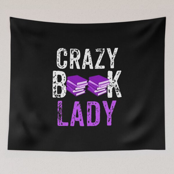 Item preview, Crazy Book Lady, Librarian Gift, Book Lover Gift, Funny  Book Worm Gift designed and sold by Designs4Less.